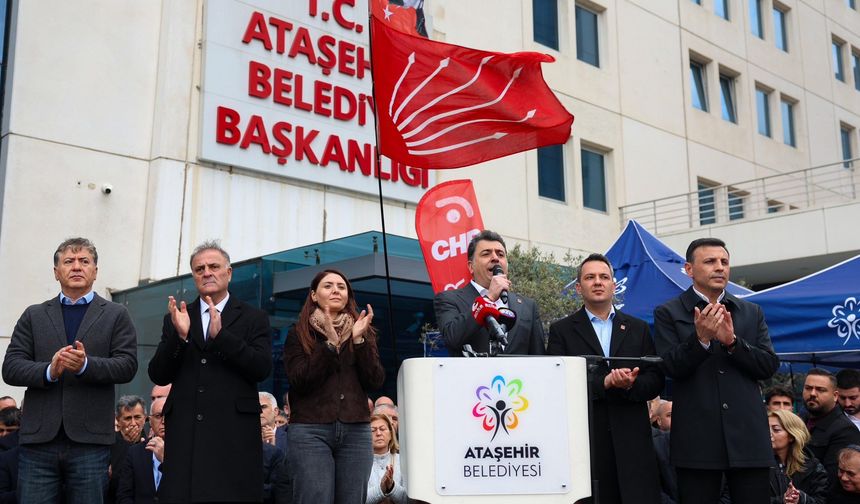 CHP'DEN ATAŞEHİR ÇIKARMASI: OPERASYONLARIN NEDENİ CHP'NİN BİRİNCİ PARTİ OLMASI, İKTİDARA ADAY OLMASIDIR!