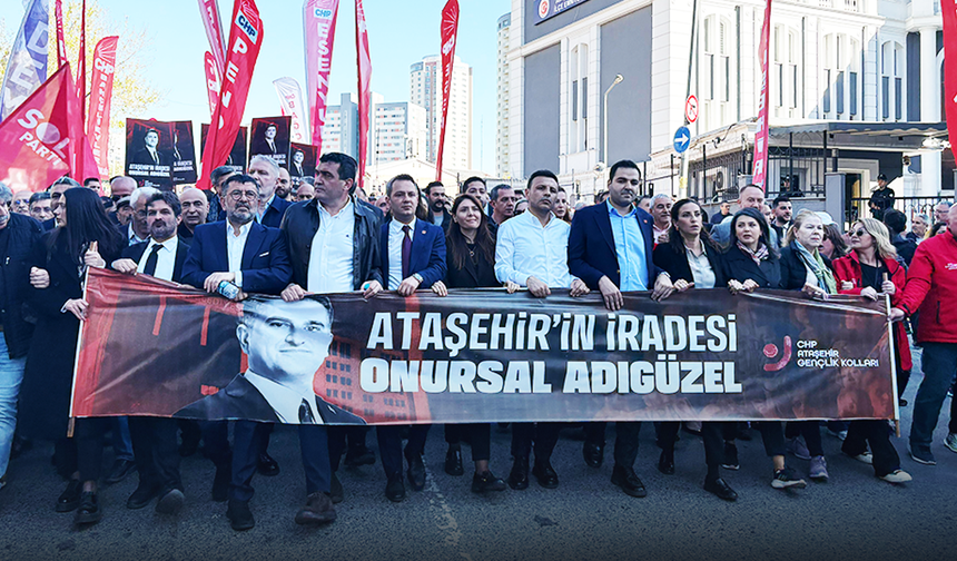 ATAŞEHİR'DE BİNLERCE VATANDAŞIN KATILIMIYLA İRADE YÜRÜYÜŞÜ GERÇEKLEŞİYOR