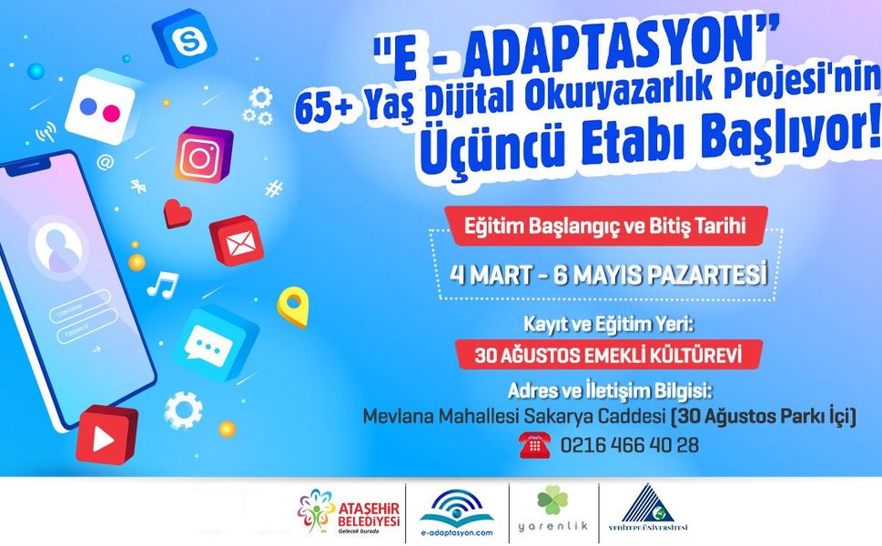 Ataşehir'de yaşayan 65 yaş üstü vatandaşlar çin e-adaptasyon projesinin 3. etabı başlıyor