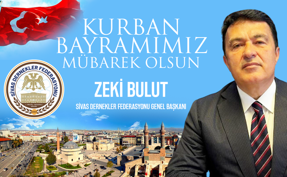 SİDEF Genel Başkanı Zeki Bulut'tan Kurban Bayramı Mesajı