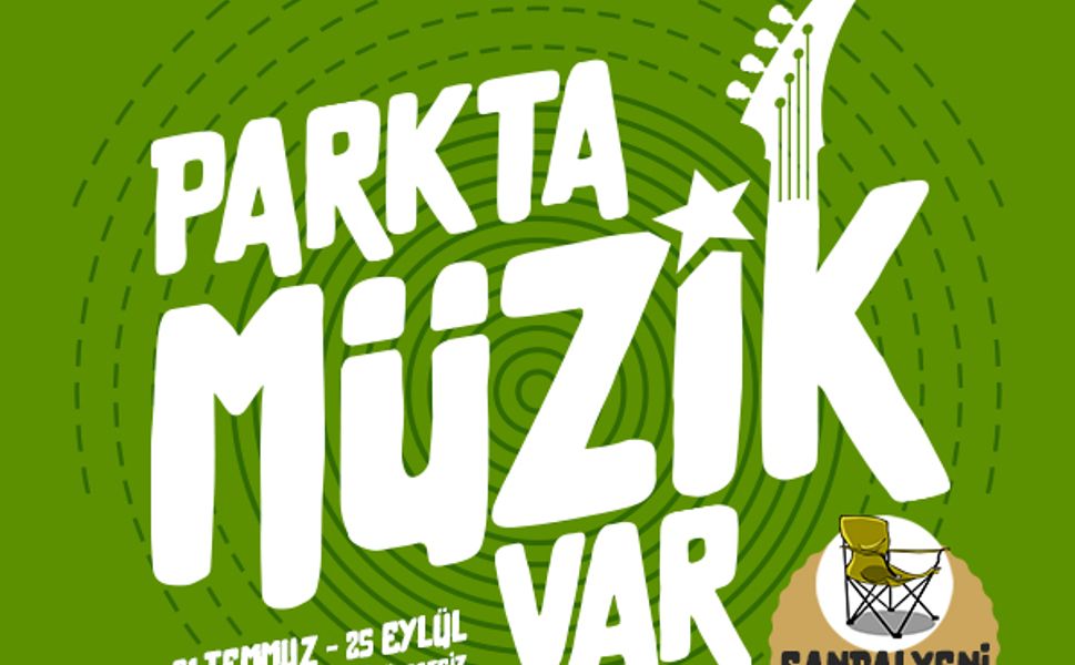 Ataşehir'in parklarında müzik sesleri yükselecek
